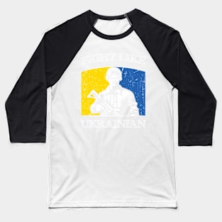 Fight Like Ukrainian Ukraine flag I stand with Ukraine Baseball T-Shirt